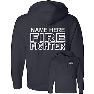 Custom Fire Fighter Hoodie Sweatshirt Firefighter V1 Independent Personalized
