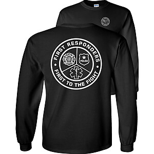 First To The Fight First Responders T-Shirt Fire Police EMS 