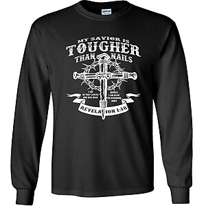 My Savior is Tougher Than Nails T-Shirt Christian