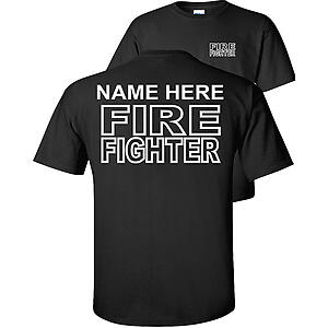 Custom Fire Fighter T-Shirt